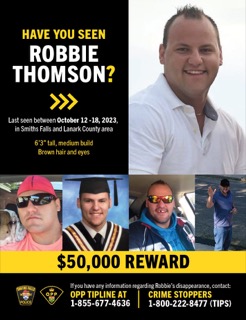 Missing person poster. Robbie Thomson, 6'3", medium build, brown hair, brown eyes. Four photos of Robbie. $50,000 reward offered. Contact OPP TIPLINE 1-855-677-4636 or CRIME STOPPERS 1-800-222-8477.