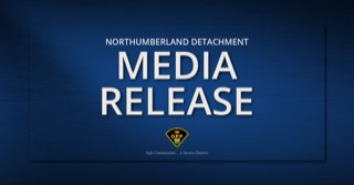 Northumberland Detachment MEDIA RELEASE